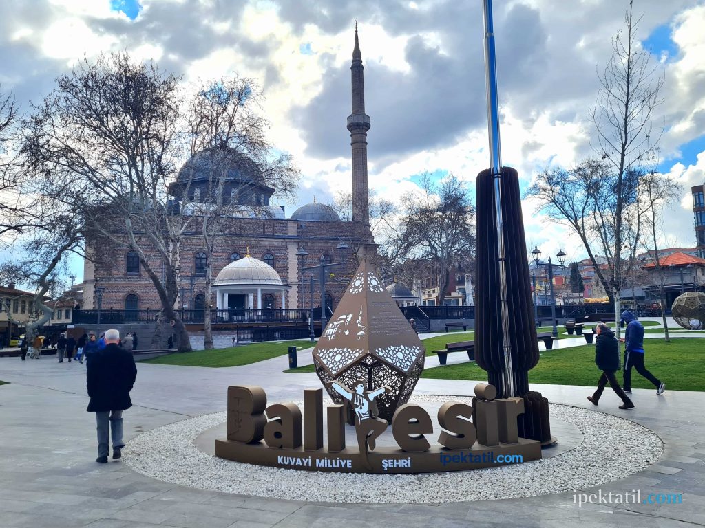 Balıkesir Merkez’de Gezilecek Yerler